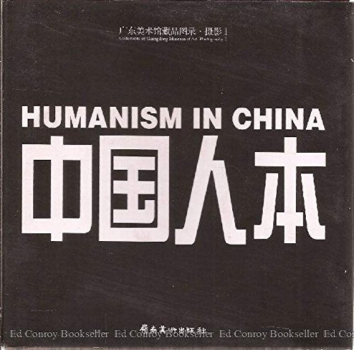 Beispielbild fr Humanism in China: Contemporary Record of Photography zum Verkauf von Books From California