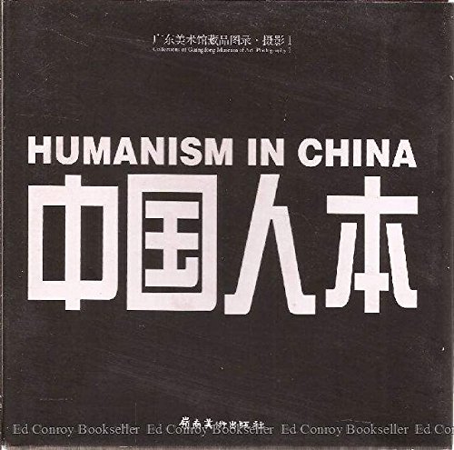 Stock image for Humanism in China: Contemporary Record of Photography for sale by WorldofBooks