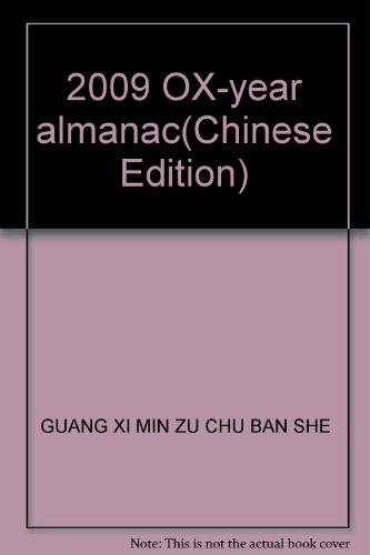 Imagen de archivo de 2009 OX-year almanac(Chinese Edition) a la venta por liu xing