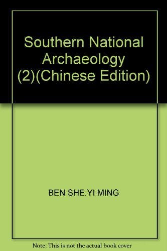 Southern Ethnology and Archaeology Volume 2