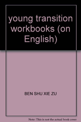 Stock image for young transition workbooks (on English)(Chinese Edition) for sale by liu xing