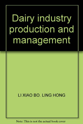 Imagen de archivo de Genuine HD dairy industry production and management Li Boling Rainbow : Xie Jinfeng 9787536687(Chinese Edition) a la venta por liu xing