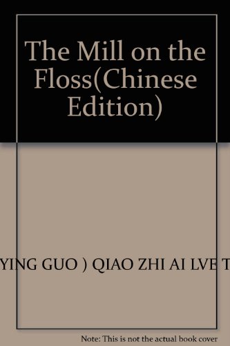 Beispielbild fr The Mill on the Floss(Chinese Edition) zum Verkauf von liu xing