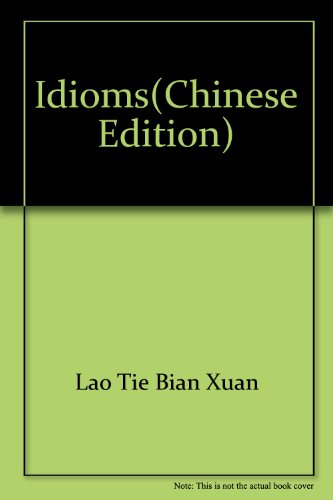 Imagen de archivo de idioms(Chinese Edition) a la venta por liu xing