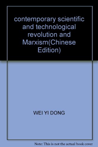 9787537721851: contemporary scientific and technological revolution and Marxism(Chinese Edition)
