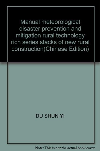 Imagen de archivo de Rural meteorological disaster prevention and mitigation manual(Chinese Edition) a la venta por liu xing