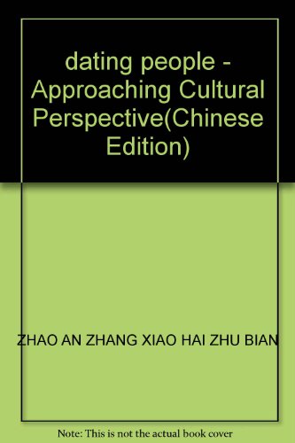 Imagen de archivo de dating people - Approaching Cultural Perspective(Chinese Edition) a la venta por liu xing