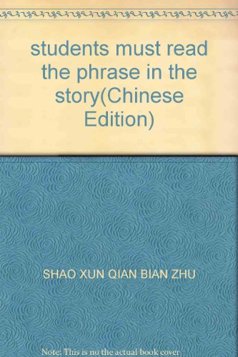 Imagen de archivo de students must read the phrase in the story(Chinese Edition) a la venta por liu xing