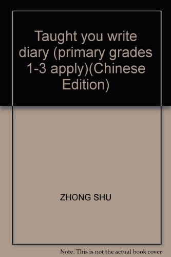 9787538337600: Taught you write diary (primary grades 1-3 apply)(Chinese Edition)