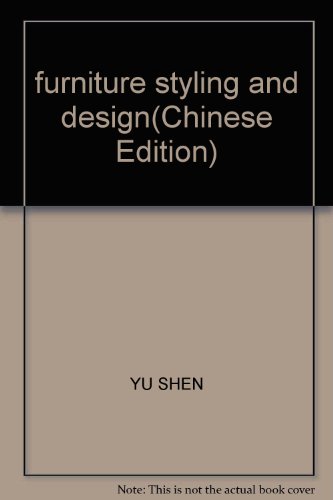 Imagen de archivo de furniture styling and design(Chinese Edition) a la venta por ThriftBooks-Dallas