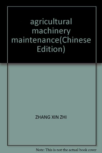 Stock image for agricultural machinery maintenance(Chinese Edition) for sale by liu xing