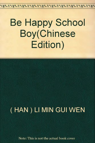 Stock image for Be Happy School Boy(Chinese Edition) for sale by liu xing