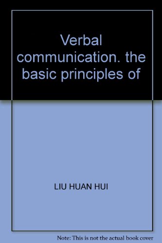 9787539228204: Verbal communication. the basic principles of