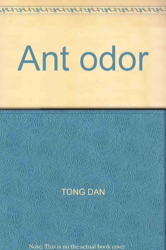 Stock image for Ant odor(Chinese Edition) for sale by liu xing