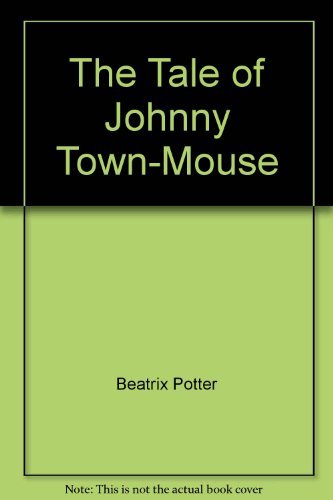 Beispielbild fr Johnny Town Mouse(Chinese Edition) zum Verkauf von liu xing