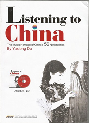 Beispielbild fr Listening to China: The Music Heritage of China's 56 Nationalities zum Verkauf von Wonder Book