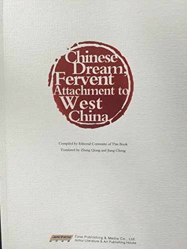 Beispielbild fr Chinese Dream,Fervent Attachment to West China China zum Verkauf von AwesomeBooks