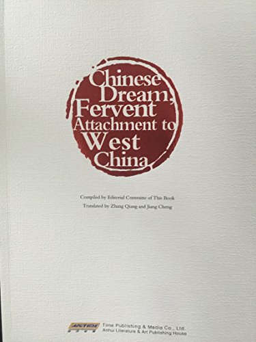 Imagen de archivo de Chinese Dream,Fervent Attachment to West China China a la venta por AwesomeBooks