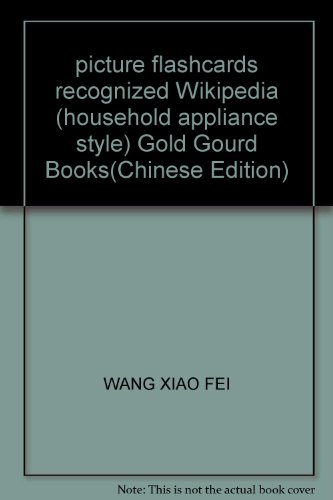 Imagen de archivo de picture flashcards recognized Wikipedia (household appliance style) Gold Gourd Books(Chinese Edition) a la venta por liu xing