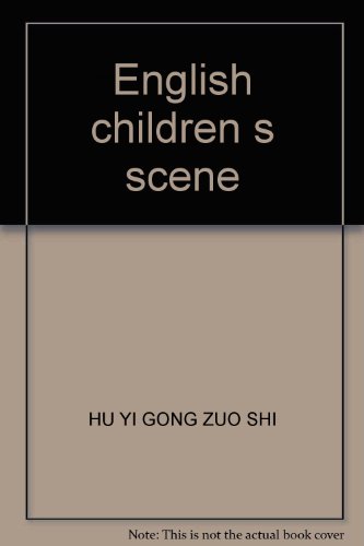 Imagen de archivo de English children s scene(Chinese Edition) a la venta por liu xing
