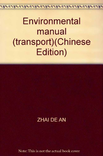 9787539826288: Environmental manual (transport)(Chinese Edition)