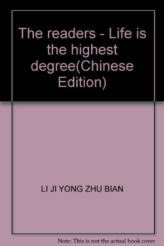 Imagen de archivo de The readers - Life is the highest degree(Chinese Edition) a la venta por liu xing