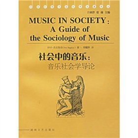 Stock image for Music in Society: A Guide of the Sociology of Music for sale by Daedalus Books