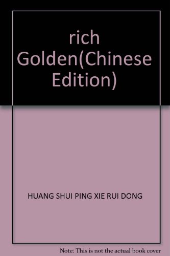 Imagen de archivo de rich Golden(Chinese Edition) a la venta por liu xing