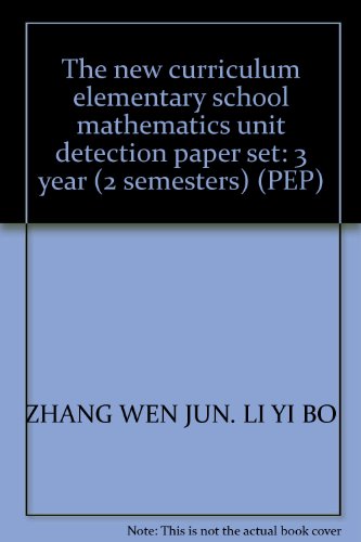 9787540661878: The new curriculum elementary school mathematics unit detection paper set: 3 year (2 semesters) (PEP)(Chinese Edition)