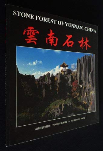 Imagen de archivo de Stone Forest of Yunnan, China a la venta por HPB-Ruby