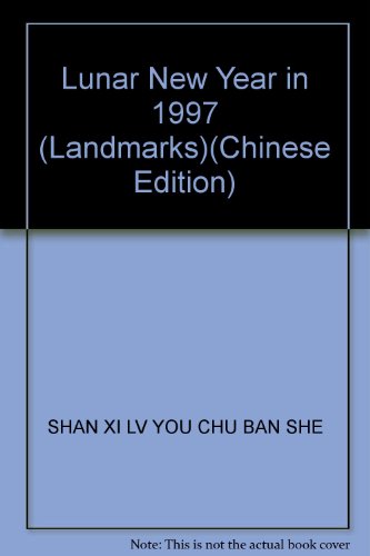 Imagen de archivo de Lunar New Year in 1997 (Landmarks)(Chinese Edition)(Old-Used) a la venta por liu xing