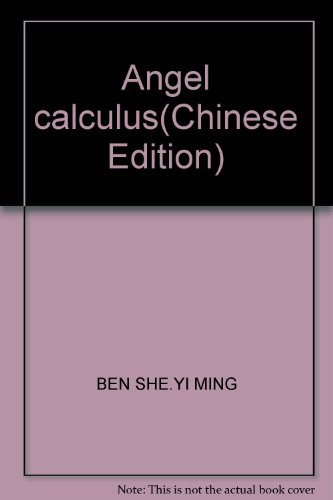 Stock image for Angel calculus(Chinese Edition) for sale by liu xing
