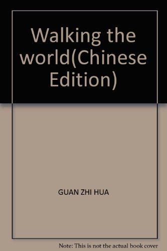 Stock image for Walking the world(Chinese Edition) for sale by liu xing