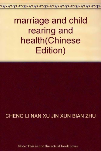 Imagen de archivo de marriage and child rearing and health(Chinese Edition) a la venta por liu xing