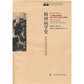 Imagen de archivo de psychiatric history: from institutionalization to Prozac(Chinese Edition) a la venta por liu xing