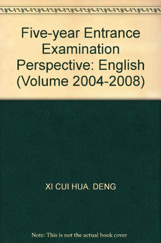 9787542846570: Five-year Entrance Examination Perspective: English (Volume 2004-2008)(Chinese Edition)