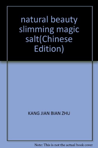 Imagen de archivo de natural beauty slimming magic salt(Chinese Edition) a la venta por liu xing