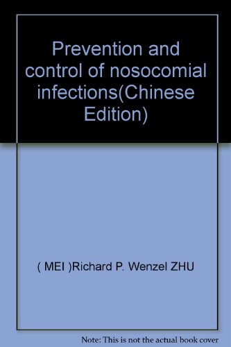 9787543318113: Prevention and control of nosocomial infections(Chinese Edition)