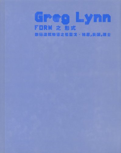 Greg Lynn: Form