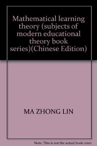 Beispielbild fr Mathematical learning theory (subjects of modern educational theory book series)(Chinese Edition) zum Verkauf von liu xing