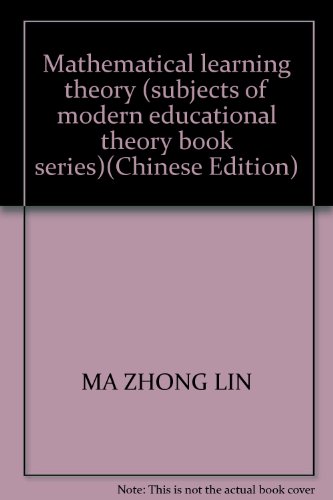 Imagen de archivo de Mathematical learning theory (subjects of modern educational theory book series)(Chinese Edition) a la venta por liu xing