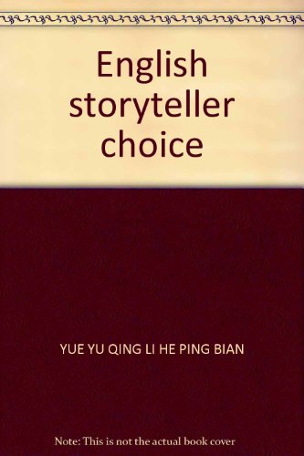 9787543635500: English storyteller choice(Chinese Edition)