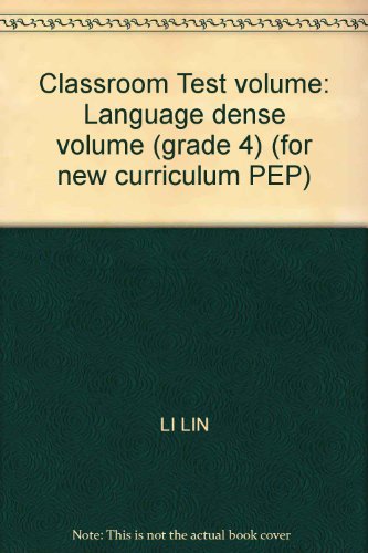 9787543660441: Classroom Test volume: the mathematics dense volume (grade 4) (for new curriculum PEP)(Chinese Edition)
