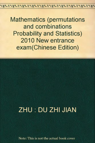 Imagen de archivo de Mathematics (permutations and combinations Probability and Statistics) 2010 New entrance exam(Chinese Edition) a la venta por liu xing