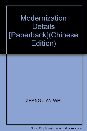 9787543850507: Modernization Details [Paperback](Chinese Edition)