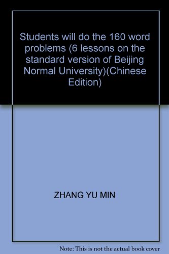 Imagen de archivo de Students will do the 160 word problems (6 lessons on the standard version of Beijing Normal University)(Chinese Edition) a la venta por liu xing