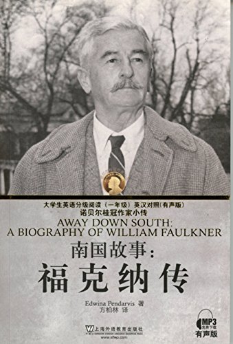 Stock image for Community College Students grade reading teacher (1 year) (audio version) * Southern Stories: William Faulkner Biography (English-Chinese)(Chinese Edition) for sale by liu xing