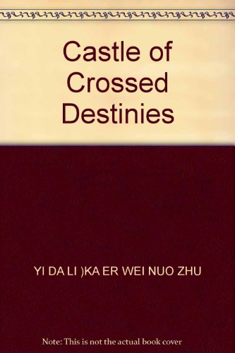 Imagen de archivo de Castle of Crossed Destinies(Chinese Edition) a la venta por liu xing