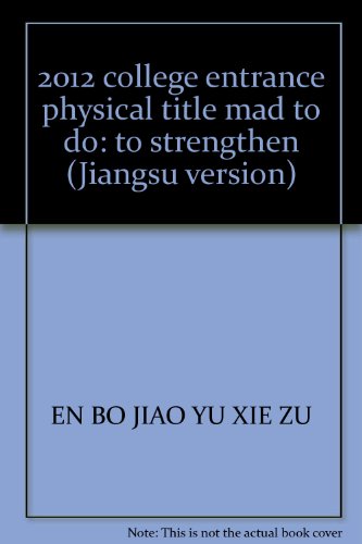 Imagen de archivo de 2012 college entrance physical small problem mad to do: to strengthen chapter (Guangdong)(Chinese Edition) a la venta por liu xing