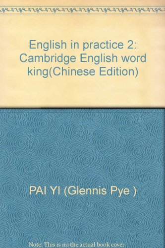 Imagen de archivo de English in practice 2: Cambridge English word king(Chinese Edition) a la venta por liu xing